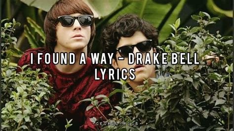 drake and josh i found a way lyrics